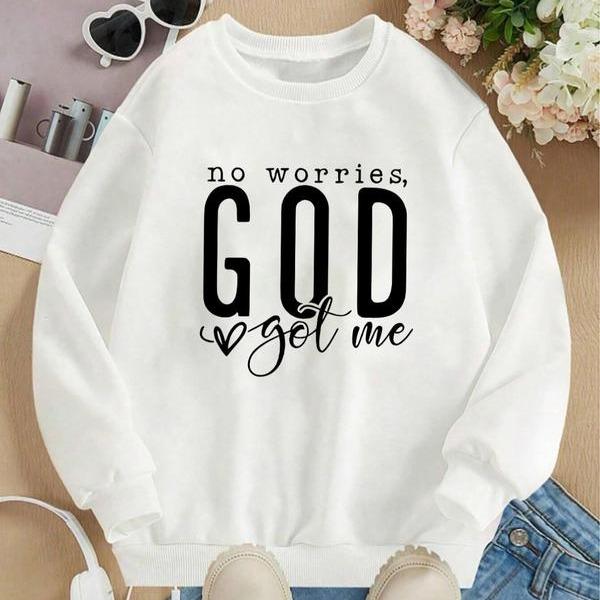 No Worries God Got Me Unisex Christian Sweatshirt, Gift for Her, Gift for Him, Religious Tee, Jesus Apparel