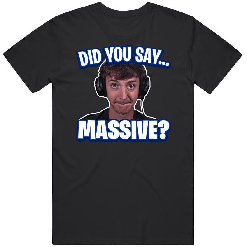 Did You Say Massive Ninja Low Taper Fade Meme Funny Joke Gift T Shirt