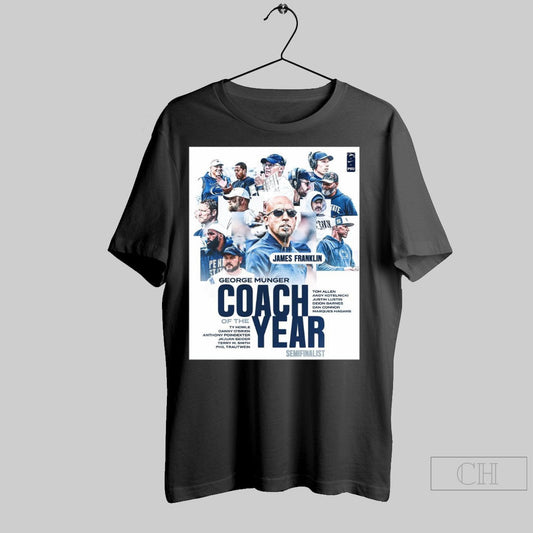 Penn State Nittany Lions James Franklin George Munger Coach Of The Year Semifinalist 2024 Poster T Shirt Sweater