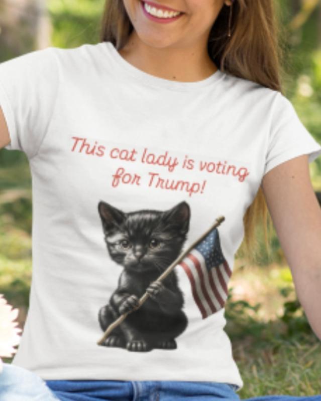 This Cat Lady is Voting for Trump Shirt, Donald Trump Support, Anti Kamala Harris, US Election 2024, Trump Rally Tshirt, Political Apparel