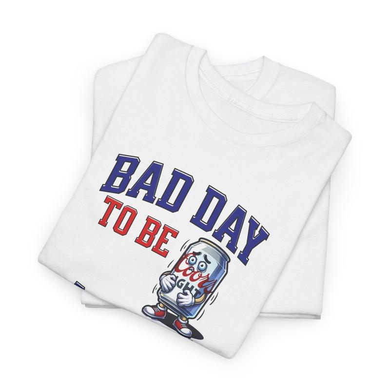 Bad Day to be a Beer Tee Cotton Streetwear