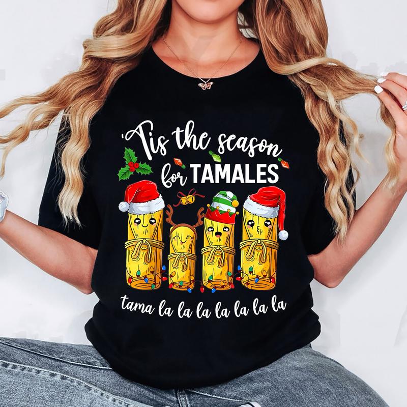 Tis The Season For Tamales Mexican Christmas Santa Hat T-Shirt Sweater Hoodie