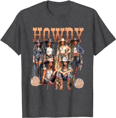 Howdy Black Cowgirl Western Rodeo Melanin History Texas T-Shirt