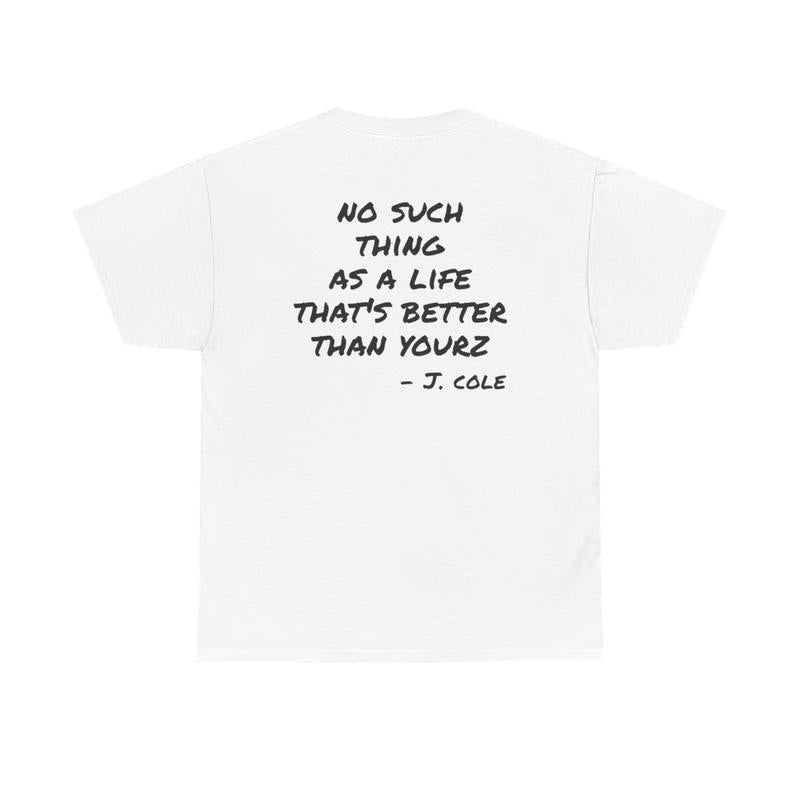 Love Yours Unisex Heavy Cotton Tee - J Cole Shirt - Hip Hop Shirt - Lyric Shirt - Rap Shirt - Positivity - Mental Health - Gift for Men and Women