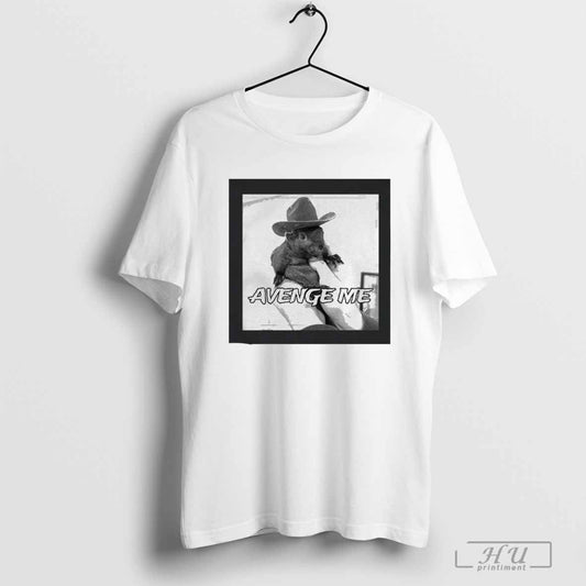 Peanut The Squirrel Avenge Me Shirt