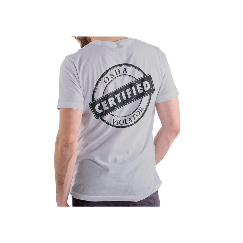 Short sleeve t-shirt. CERTIFIED OSHA VIOLATOR