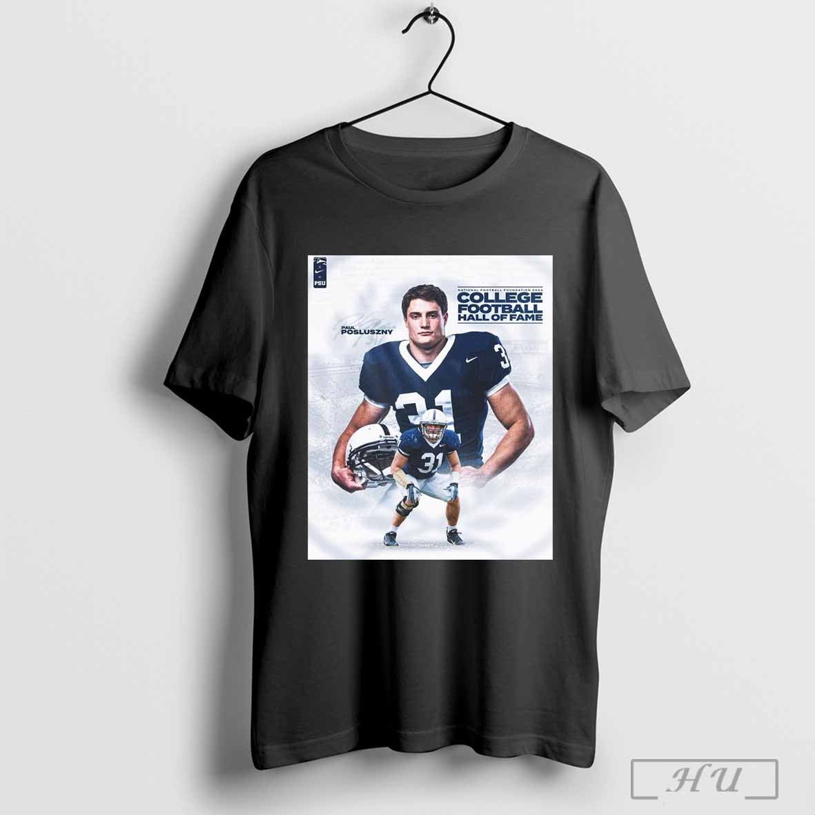 Penn State Nittany Lions Paul Posluszny National Football Foundation 2024 College Football Hall Of Fame Poster T Shirt