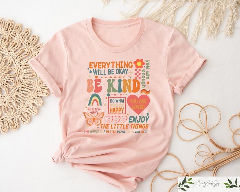 Be Kind Shirt Mental Health Shirt Kindness Shirt Self Love Shirt Mental Health Matters Shirt Always Be Kind Shirt Gift For Her Classic Cotton Shirt