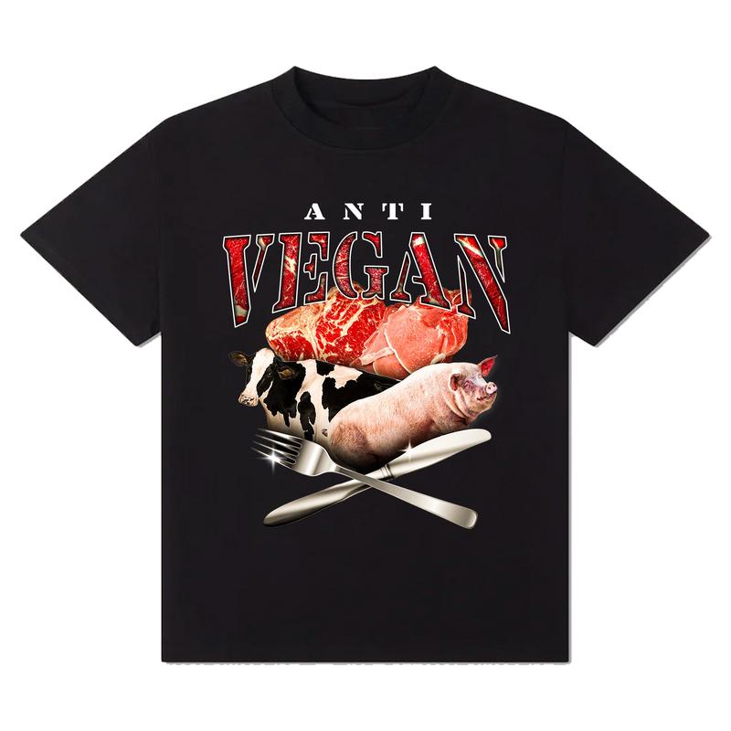 Anti Vegan Graphic TShirt, Funny Meme Tee Cotton Gift For Women, Gift For Men Classic Fabric