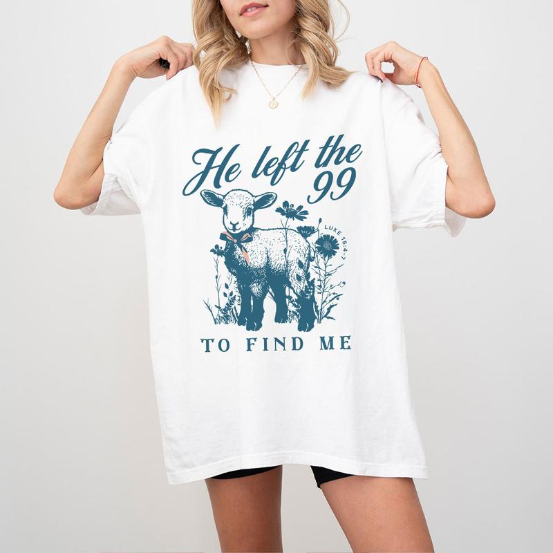 He left the 99 T-shirt, Lost Sheep Shirt, Faith Based Clothes, Minimalist Christian Shirt, Jesus Tee Gospel T-Shirt, Shirt For Women, Women T-shirt, C