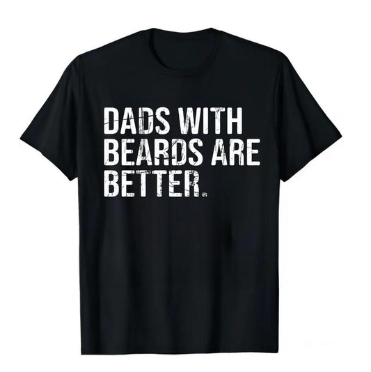 Dads with beards are better T-Shirt, Husband Gift, Funny Dad T-Shirt, Classic Fit Men's T-Shirt with Graphic Design, Shirt For Dad, Fathers Day Tshirt