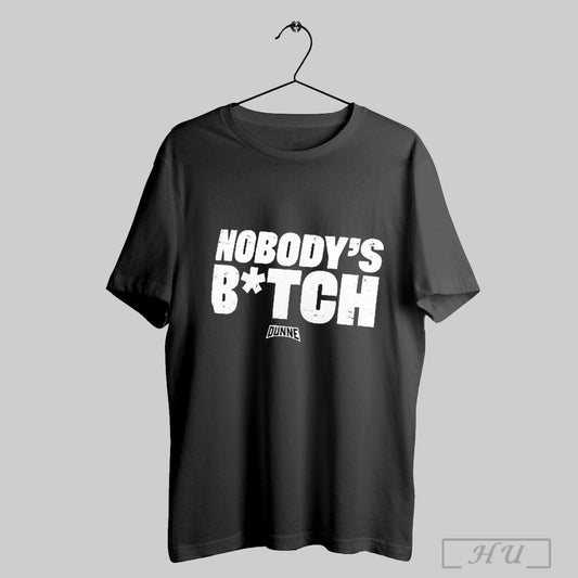 Pete Dunne Nobodys Bitch 2025 Wwe Shirt Sweatshirt