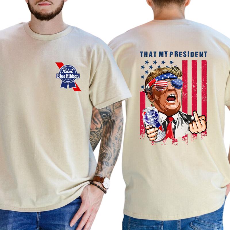 Pabst Blue Ribbon That My President 2-Sided T-shirt, Funny Drink Tee, Gift For Men, Casual Menswear, Classic Cotton Top, Soft Fabric Shortsleeve Shirt