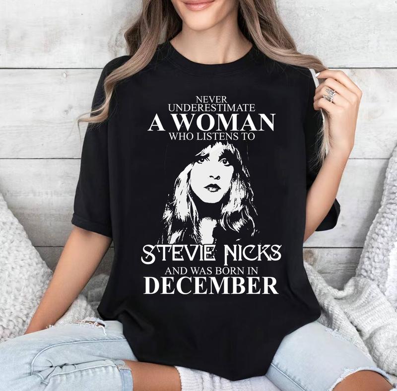 Never Underestimate A Woman Who Listens To Stevie Nicks And Was Born In December Shirt, Hoodie, Sweatshirt, T-Shirt