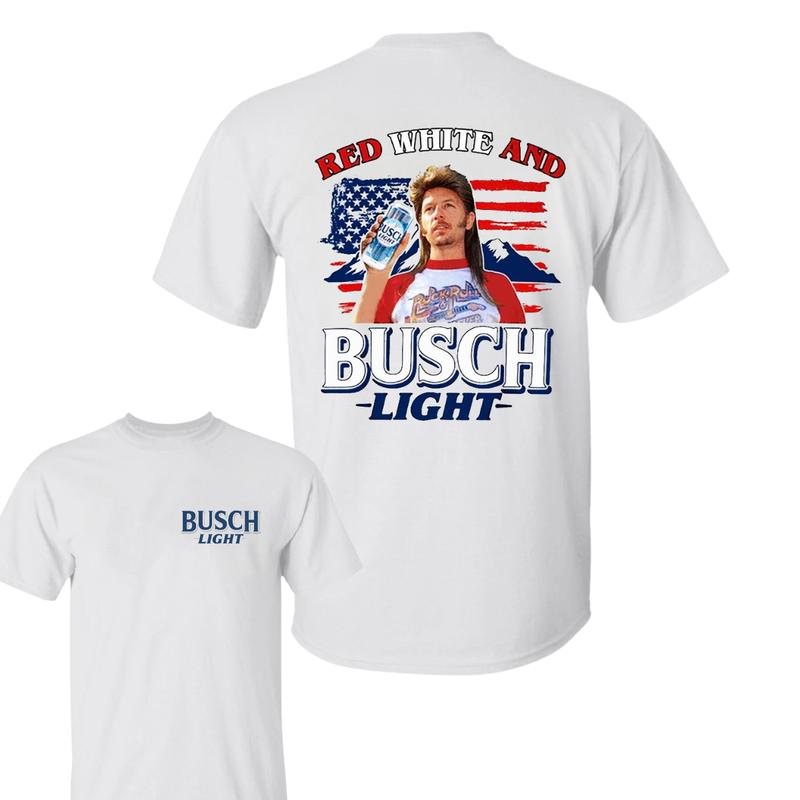 BUSCH LIGHT 2 sides Joe Dirt Red White and Busch Light Shirt, Joe Dirt Merica July 4th Shirt, Casual Graphic Round Neck T-shirt for Summer, Fashion To
