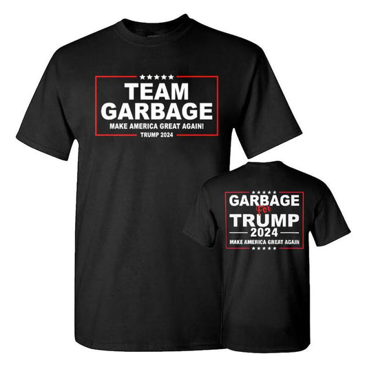 Garbage For Trump 2024 Make America Great Shirt, Team Garbage Make America Great Shirt, Proud Garbage Shirt, Trump Supporters Aren't Garbage