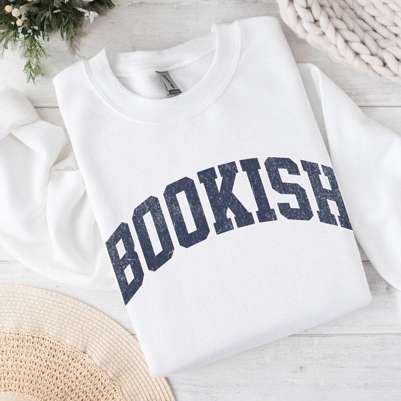 Bookish Sweatshirt, Bookworm Sweatshirt, Book Nerd Shirt, Book Lover Shirt, Bookish Gift, Gift for Book Lover, Librarian Sweatshirt