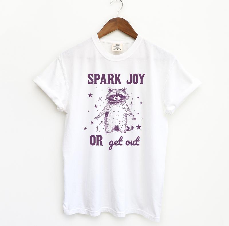 Spark Joy Or Get Out Shirt, Raccoon Comfort Colors Shirt Menswear T-Shirt