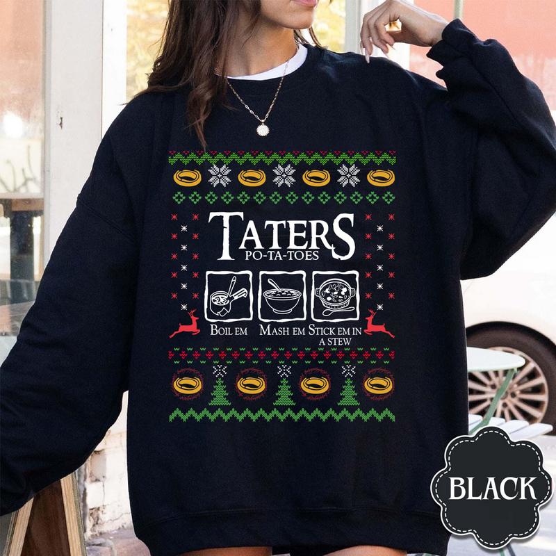LOTR Tatterss Potatoessss  shirt Hoodie Sweatshirt