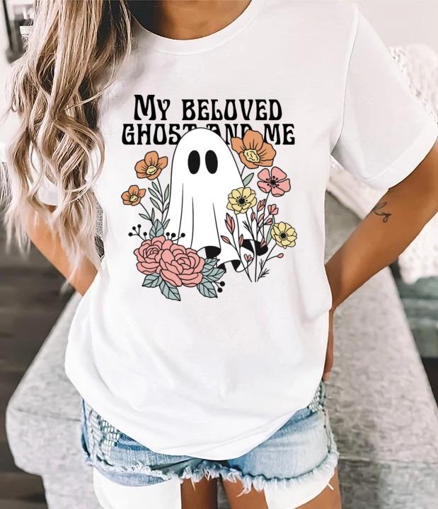 Beloved Ghost and Me T-Shirt, Gift Idea For Friends