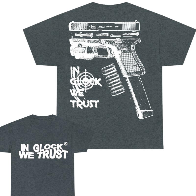 In Glock We Trust Limited Edition Double Sided Tee, Full Color,New Design Black & White, Men's & Women's Tops glock shirt
