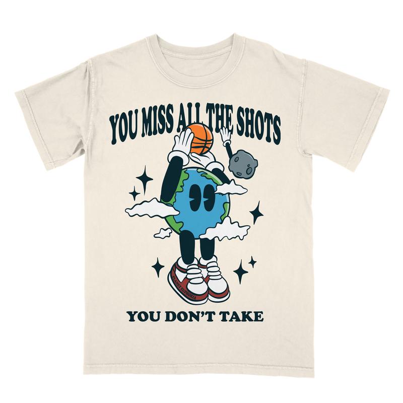 You Miss All The Shots Tee Unisex all sizes