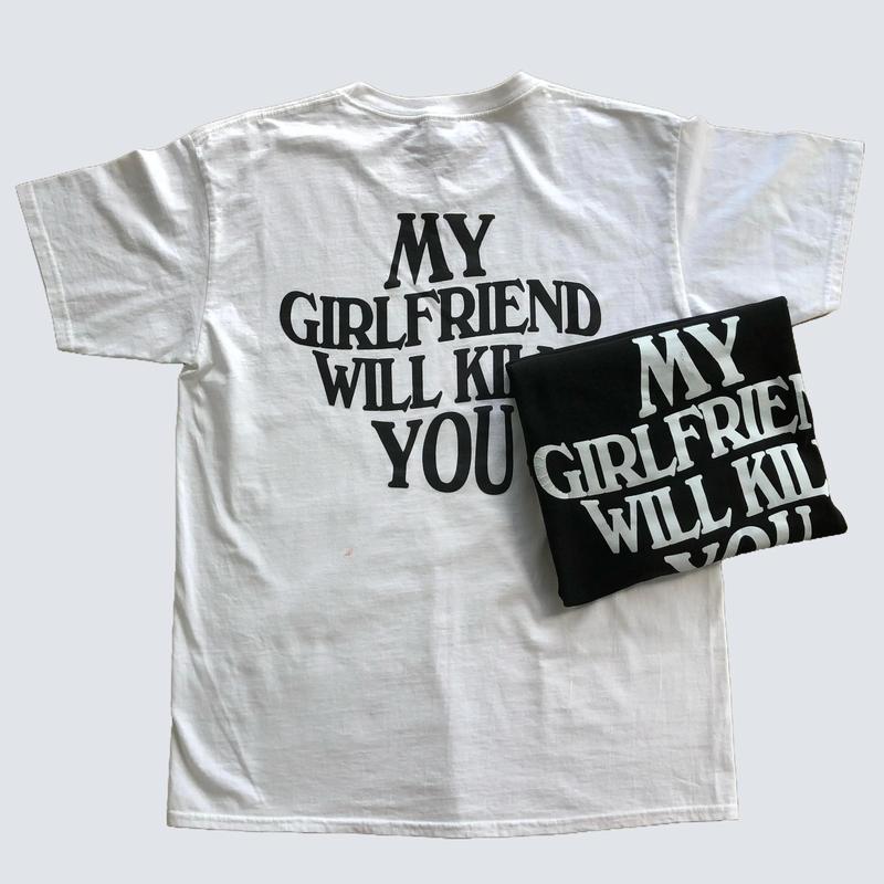 My Girlfriend Will Kll You, Funny Relationship T-Shirt, Boyfriend Gift, Couple Tee, Valentineâ€™s Day, Unisex Short Sleeve Top Fit Clothing color  shirt
