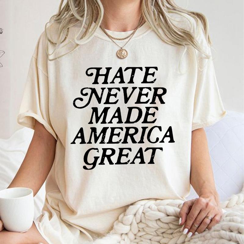 Anti Trump Shirt, Hate Never Made America Great Tshirt, Kamala Harris Fuck Trump 2024 Election, I Didn't Vote For Him, Election 2024