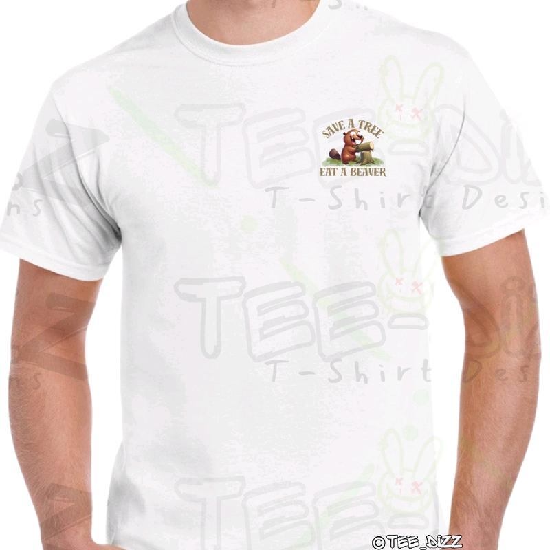Save a Tree, Eat a Beaver Men's Funny T-Shirt - 100% Cotton - Menswear Tshirt Crewneck