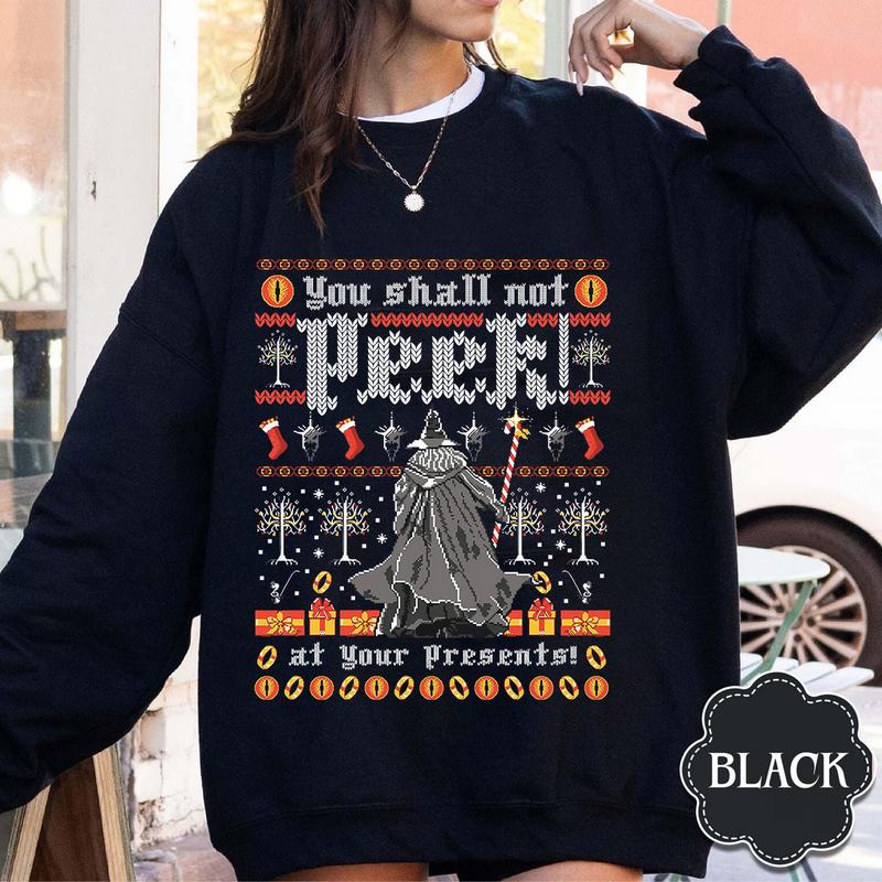LOTR You Shalll Not Peek Gandalfff shirt Hoodie Sweatshirt