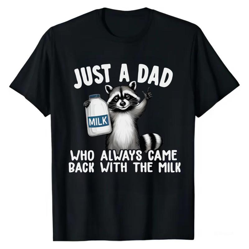 Just A Dad T-Shirt, Just A Dad Who Always Came Back With The Milk T-Shirt, Funny Dad t-shirt, Graphic Tee, Gift For Dad, Classic Cotton, Menswear,  Me