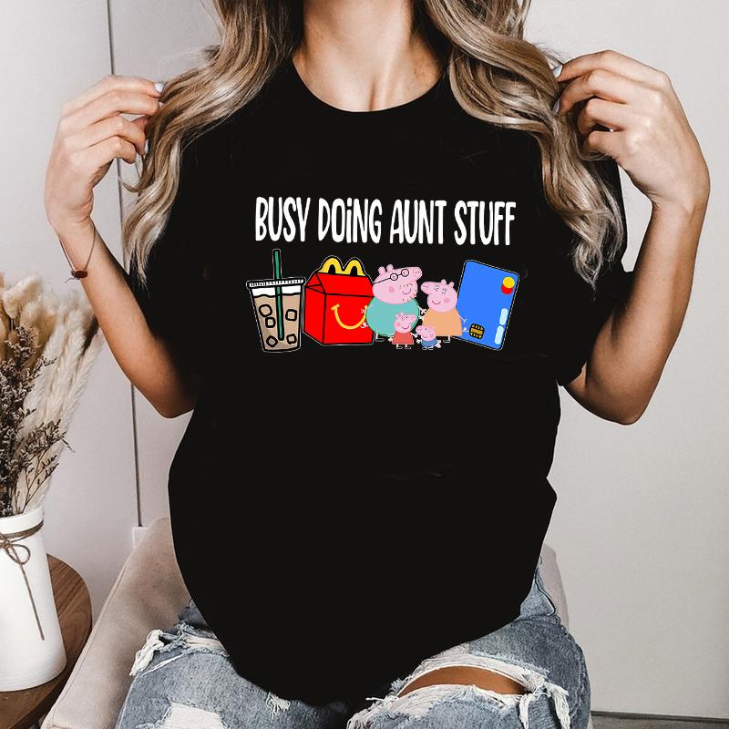 Busy Doing Aunt Stuff Sweatshirt, Funny Mom Sweatshirt, T-shirt - Unisex Style Variety - Multiple Sizes Available - Variety In Colors - Perfect For Ev