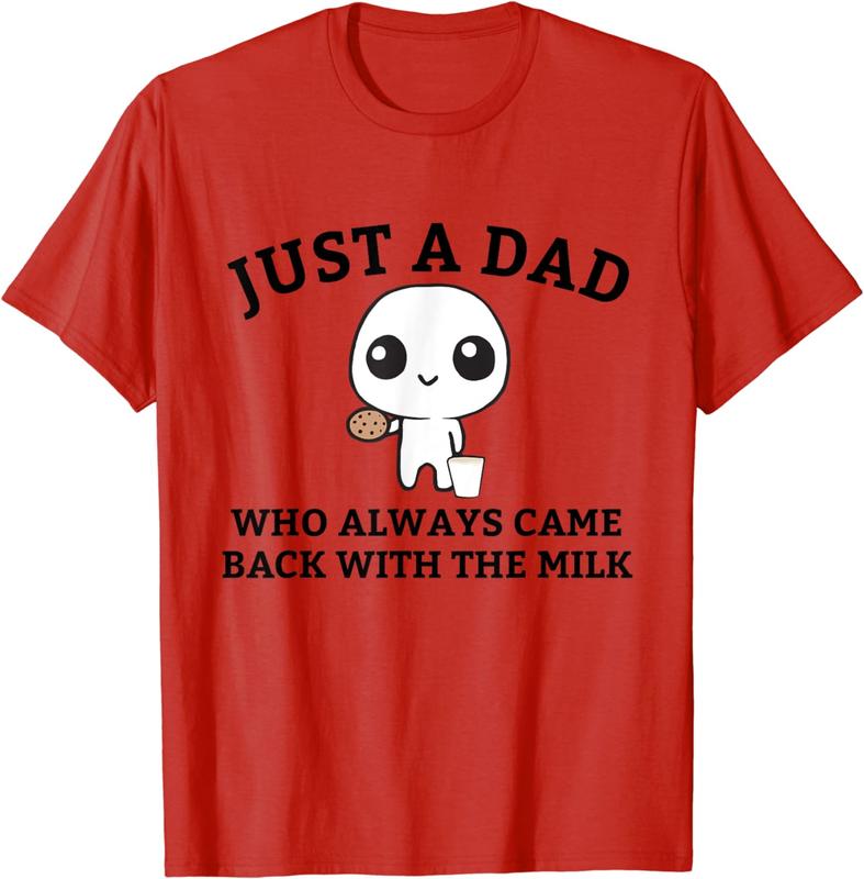 Just A Dad Who Always Came Back With The Milk Father's Day T-Shirt, Gift For Father