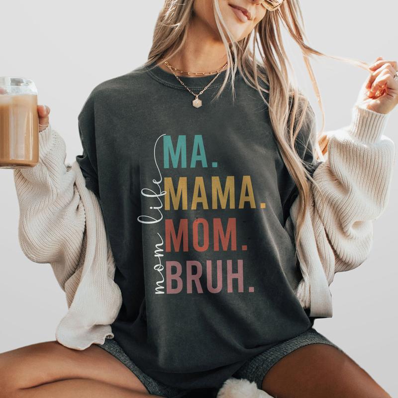 Ma Mama Mom Bruh Shirt, Best Mother's Day Gift, Mom Shirt, Retro Mama Shirt, Gift For Mama T Shirt, Mom Life T Shirt For Women, Best Mom Gift for Her,