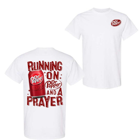 Running On Dr. Pepper And A Prayer T-Shirt, Dr Pepper Shirt, Cotton Shirt, Unisex T-shirt