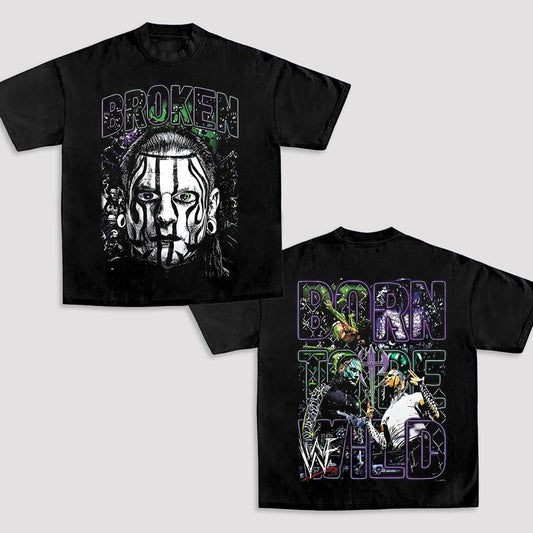 BORN TO BE WILD- JEFF HARDY TEE Wrestling Tee, Wrestler Shirt, WWE Shirt, WWE Merch, MMA Shirt, Sports T-shirt, Wrestling Gift, WWE Collection