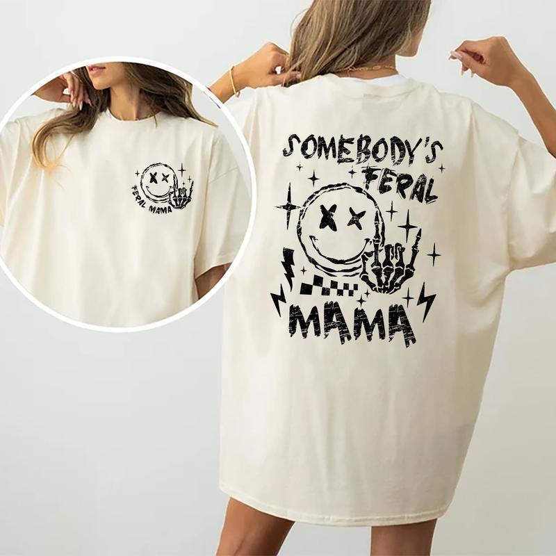 Somebody's Feral Mama Shirt, Cool Moms Double Sided Printed Tshirt, Gifts For Mom, Mom Birthday Gift, Sarcastic Mom Comfort Colors Cotton Fabric Tee S
