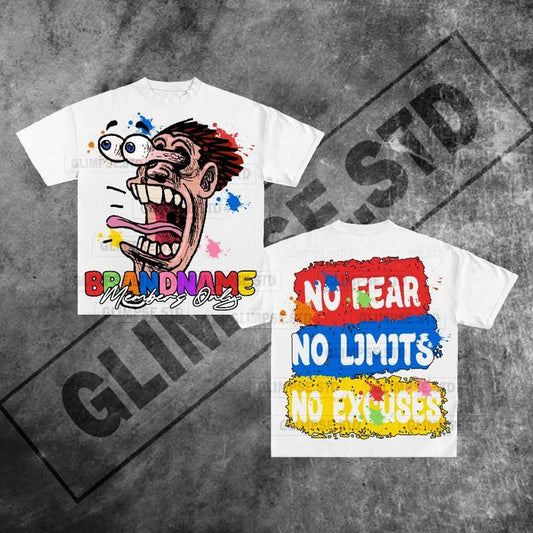 Y2K Graphic No Fear, No Limit, No Excuses Personalize Printed Tshirt Casual Cotton