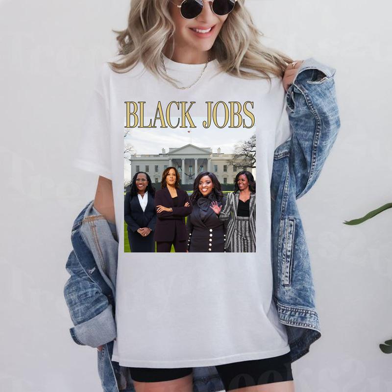 Black Jobs T-Shirt, Women's Rights Shirt, Black Women Tee, Feminist Tee, Unisex Cotton Shirt, Womenswear Top