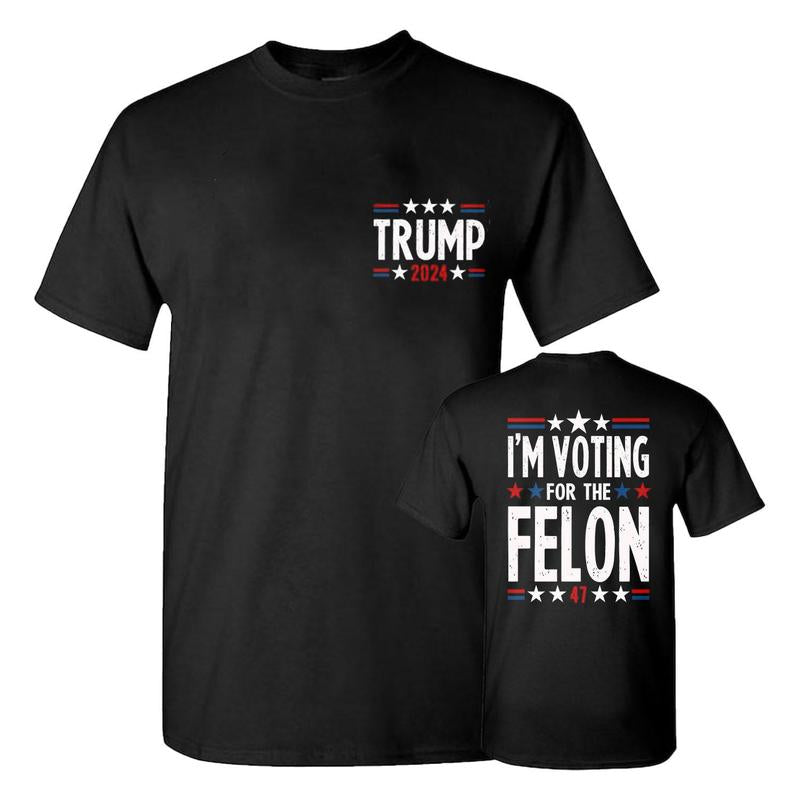 I'm Votig For The Feln 2 Sides Shirt, Trum 2024 shirt