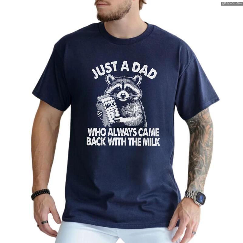 Just A Dad Who Came Back With The Milk Father's Day Raccoon Shirt, Dark Humor Minimalist Funny Milk T-shirt Future is Bright
