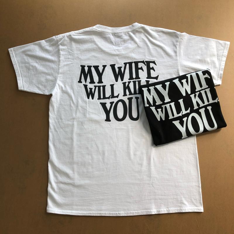 My Wife Will Kll You Shirt, Funny Husband Gift, Couple Tshirt, Valentineâ€™s Day Gift, Unisex Short Sleeve Tee, Classic Streetwear Men Top Cotton outfit