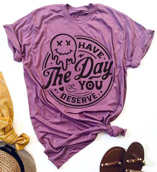 Karma Sarcastic T-shirt, Funny Tee, Have The Day You Deserve Tshirt, Womens T-Shirt Rocker Shirts Humorous Quote Tee Skeleton Tshirt Good Vibes, Graph