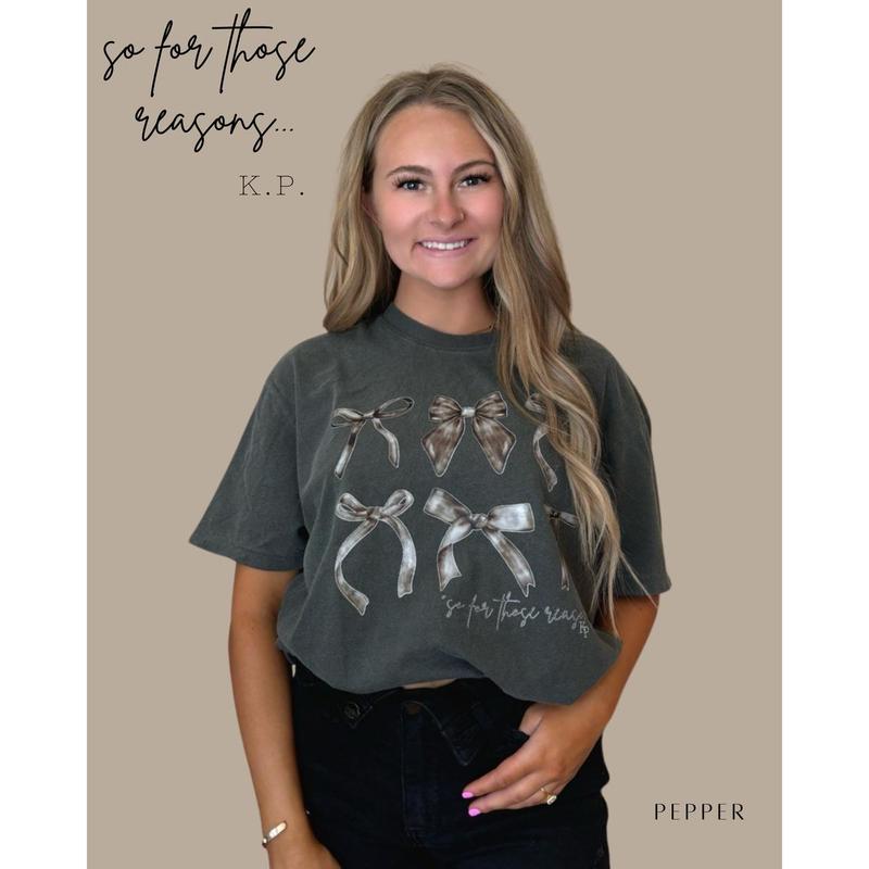 Kylie Pitts SO FOR THOSE REASONS shirt