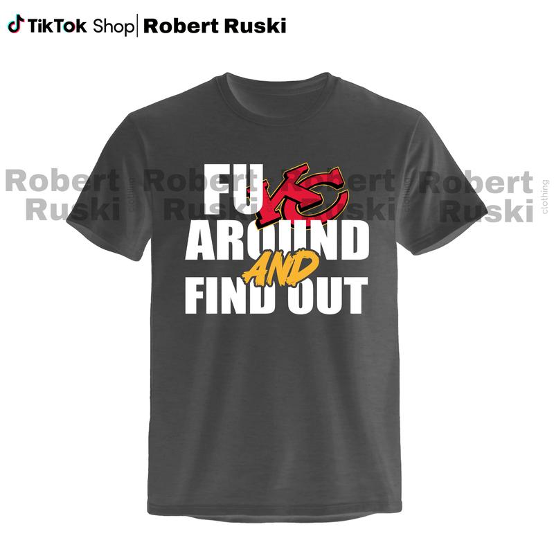 Kc F Around And Find Out Shirt, Kansa City Tee, Chiefs Football Shirt, Game Day T-shirt, Sports Fan Gift