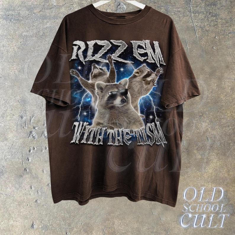 Rizz Em With The Tism Raccoon Vintage Graphic Shirt, Retro 90s Raccoon Rizz Graphic Shirt, 100% Cotton, Crew Neck, Slight Stretch, Breathable & Wear-R