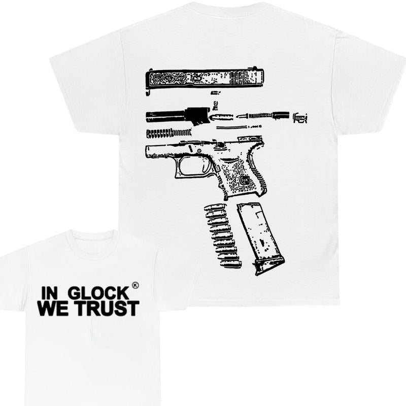 IN GLOCK WE TRUST 2 side T-shirt,Design Black- White, T-shirt For Men, GIft For Men,Full color, Menswear Top