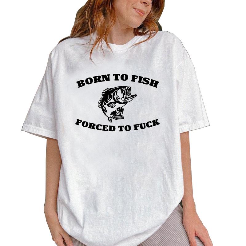 Born to Fish Tee Casual Cotton Streetwear T-Shirt Unisex Fabric Cotton Collar