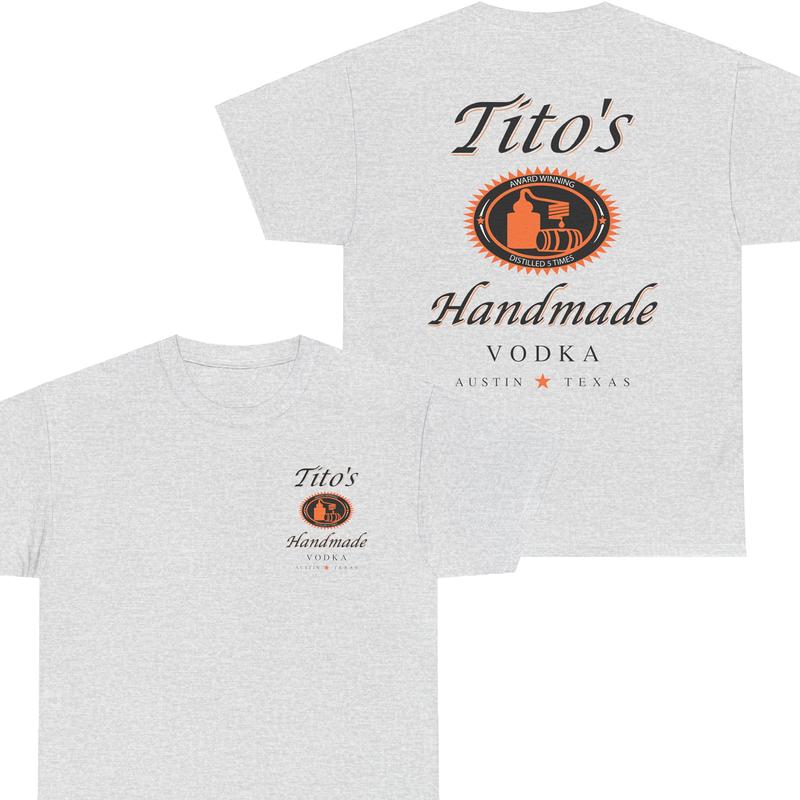 Tito's Shirt, 2 Side, Tito's Handmade Vodka T-shirt, Unisex Short Sleeve For Men, For Women planbtwistedtea Menswear Top