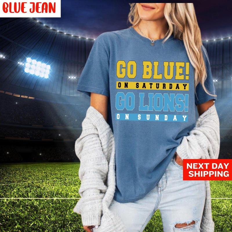 Go Blue! on Saturday, Go Lion on Sunday Tee,Michigan Wolverines Lion Fan Shirt, Football Lovers Gift, Grit Unisex Tee Cotton Fit